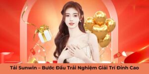 Tải Sunwin để có trải nghiệm mượt mà nhất